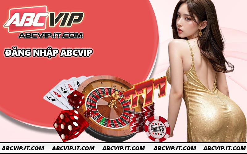 Đăng Nhập ABCVIP